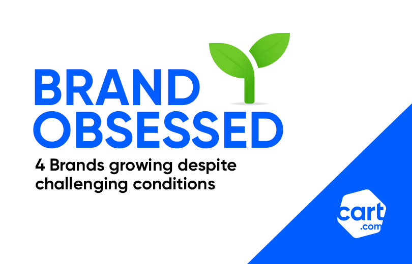 Brand Obsessed: 4 Brands growing despite challenging conditions